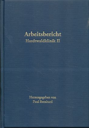 Arbeitsbericht Fachklinik Hardtwaldklinik II Bad Zwesten. Fachklinik für psychogene Erkrankungen.