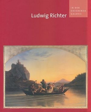 gebrauchtes Buch – Gerd Spitzer – Ludwig Richter in der Dresdner Galerie.