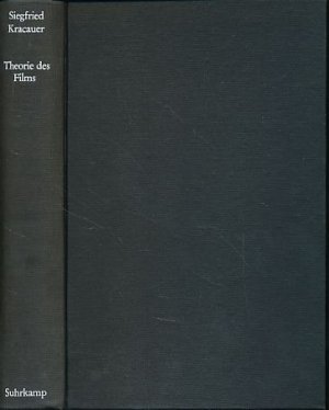 Theorie des Films. Die Errettung der äusseren Wirklichkeit. Vom Verf. rev. Übers. von Friedrich Walter u. Ruth Zellschan. Hrsg. von Karsten Witte.