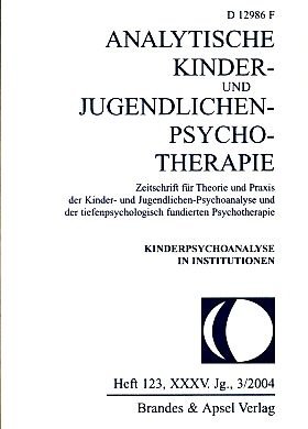 AKJP, Heft 123, 35. Jg., 3/2004.  Analytische Kinder- und Jugendlichen-Psychotherapie. Kinderpsychoanalyse in Institutionen. Zeitschrift für Theorie und Praxis der Kinder- und Jugendlichen-Psychoanalyse und der tiefenpsychologisch fundierten Psychotherapie.