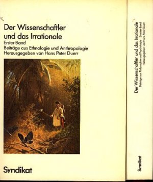 ZWEI BÄNDE, Exemplar Koloß ) Der Wissenschaftler und das Irrationale. Bd. 1, Beiträge aus Ethnologie und Anthropologie. Bd. 2. Beiträge aus Philosophie […]