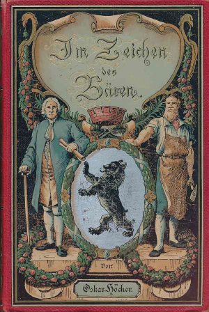 Im Zeichen des Bären. Kulturgeschichtliche ERzählungen aus Berlins Vergangenheit. Deutschlands Jugend gewidmet. Mit vielen Abbildungen von Adalbert von […]