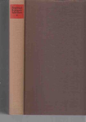 Siegfried Krakauer. Schriften 4. Geschichte - vor den letzten Dingen. Aus dem Amerikanischen v. Karsten Witte.