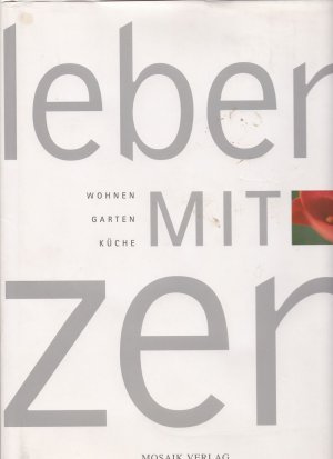 gebrauchtes Buch – Ou Baholyodhin – Leben mit Zen. Wohnen - Garten - Küche.