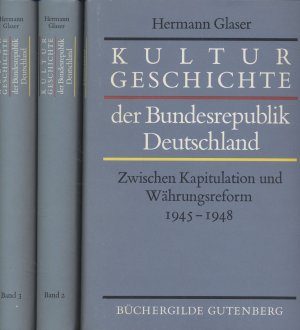 Kulturgeschichte der Bundesrepublik Deutschland. 3 Bde. zus.