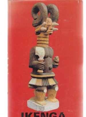 gebrauchtes Buch – John Boston – Ikenga figures among the north-west Igbo and the Igala.