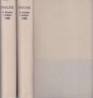 Psyche. 1980. 34. Jahrgang. 2 Halbbände (Halbjahr). Zeitschrift für Psychoanalyse und ihre Anwendungen.