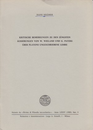 Kritische Bemerkungen zu den jüngsten Äußerungen von W. Wieland und G. Patzig über Platons ungeschriebene Lehre. [Aus: Rivista di Filosofia neo-scolastica […]