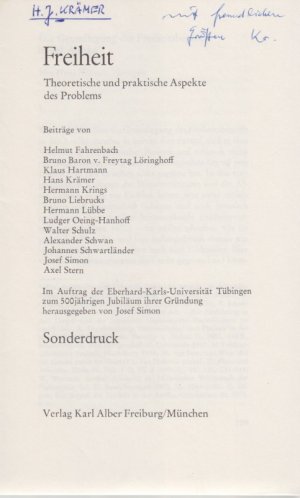 Die Grundlegung des Freiheitsbegriffs in der Antike. [Aus: Freiheit]. Theoretische un dpraktische Aspekte des Problems. / Im Auftrag der Eberhard-Karls […]