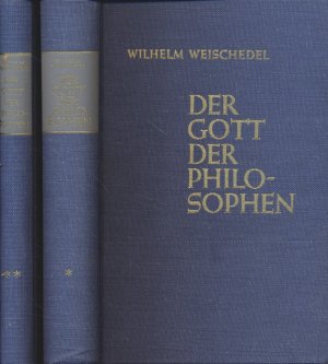 2 Bde.] Der Gott der Philosophen. Grundlegung einer philosophischen Theologie im Zeitalter des Nihilismus.