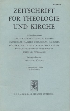 Zeitschrift für Theologie und Kirche. 78. Jhg., H. 4.