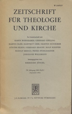 Zeitschrift für Theologie und Kirche. 79. Jhg., H. 3.