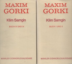 Klim Samgin / Buch I/II und Buch III / IV [2 Bd.e]. Vierzig Jahre / Winkler Weltliteratur Dünndruckausgabe.