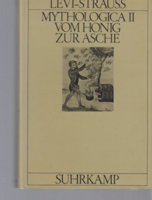 Mythologica II. Vom Honig zur Asche.