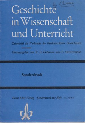 Zur Entwicklung der Alten Geschichte in Deutschland. [Aus: Geschichte in Wissenschaft und Unterricht, Heft 10, 1971]. Zeitschrift des Verbandes der Geschichtslehrer […]