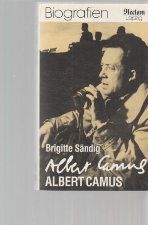 Widmungssexemplar ) Albert Camus : eine Einführung in Leben und Werk. Von Brigitte Sändig. Mit 91 Abbildungen. Reclams Universal-Bibliothek ; Bd. 1006 […]