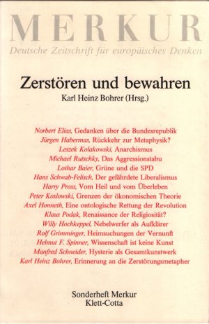 Zerstören und bewahren. Sonderheft Merkur. Heft 9/10; 1985.