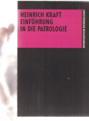 gebrauchtes Buch – Heinrich Kraft – Einführung in die Patrologie. Die Theologie.