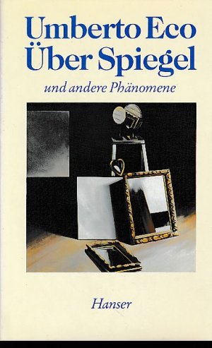 gebrauchtes Buch – Umberto Eco – Über Spiegel und andere Phänomene. Aus d. Ital. von Burkhart Kroeber