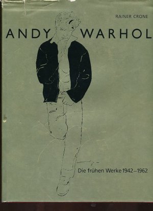 Andy Warhol. Die frühen Werke 1942 - 1962.