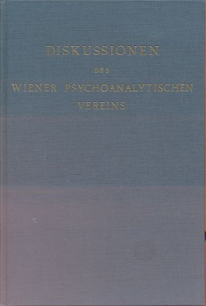 Über den Selbstmord insbesondere den Schüler-Selbstmord / Onanie. Diskussionen des Wiener psychoanalytischen Vereins Heft 1 und 2 (in einem Band).