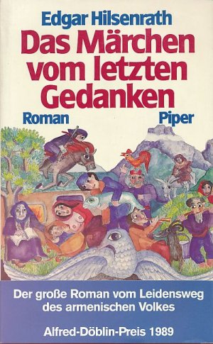 gebrauchtes Buch – Edgar Hilsenrath – Das Märchen vom letzten Gedanken : Roman.