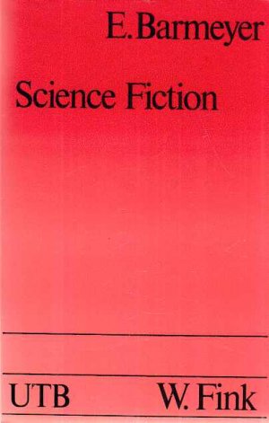 Science fiction. Theorie und Geschichte. Uni-Taschenbücher 132..