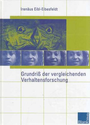 gebrauchtes Buch – Irenäus Eibl-Eibesfeldt – Grundriß der vergleichenden Verhaltensforschung : Ethologie.