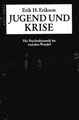 Jugend und Krise. Die Psychodynamik im sozialen Wandel. Aus dem Engl. übers. von Marianne von Eckardt-Jaffé.