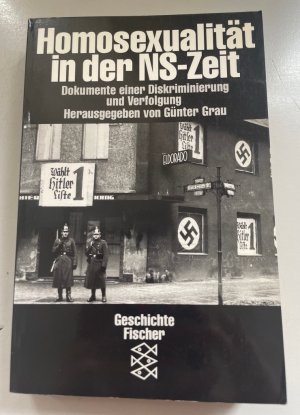 gebrauchtes Buch – Grau, Günter  – Homosexualität in der NS-Zeit. Dokumente einer Diskriminierung und Verfolgung.