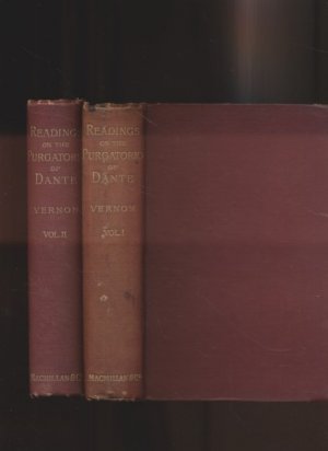 antiquarisches Buch – Vernon, William Warren and Alighieri Dante – 2 BÄNDE ) Readings on the Purgatorio of Dante. Chiefly based on The Commentary of Benvenuto da Imola. (Von William V. Warren). ... With an Introduction by the Dean of St. Paul's. In two Volumes. Vol I (und) Vol. II.