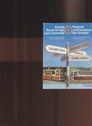 Timetable. Valid from 12th May, 1980 until further notice. Coras Iompair Eireann. Provincial Bus and Expressway Services. (Eisenbahn / Irland).