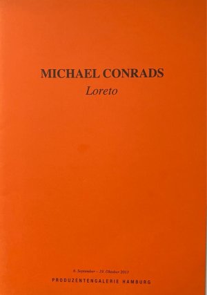 Michael Conrads : Loreto.