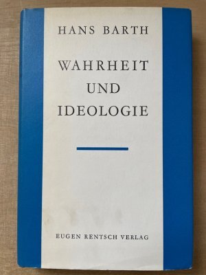 Wahrheit und Ideologie.