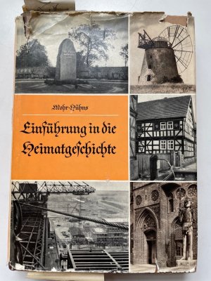 antiquarisches Buch – Mohr, Hubert und Erik Hühns  – Einführung in die Heimatgeschichte.