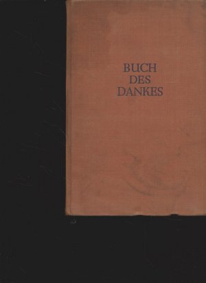 Buch des Dankes. Bruno Brehm zum fünfzigsten Geburtstag.