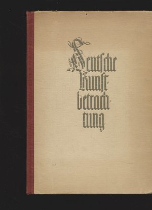 antiquarisches Buch – Georg Schorer – Deutsche Kunstbetrachtung.