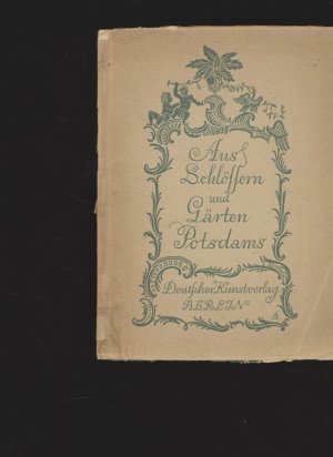 antiquarisches Buch – Meier, Burkhard  – Aus Schlössern und Gärten Potsdams. 48 Bilder in Mezzotinto. Hrsg. von Burkhard Meier.