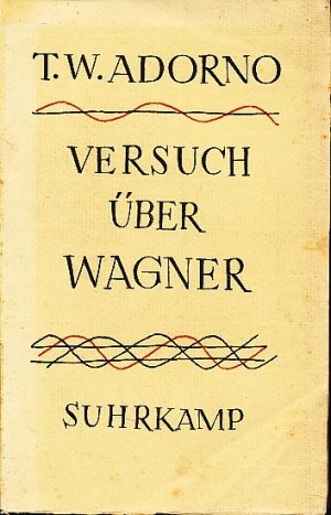 Exemplar Albrecht Wellmer ) Versuch über Wagner.