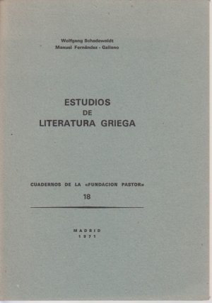 Estudios de Literatura Griega, Cuadernos de la Fundacion Pastor, 18. La "Odisea" como poesía (W.S.) - Medea Excul (M. F.-G.).