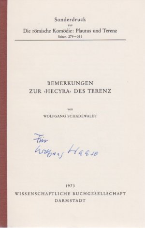 Bemerkungen zur Hecyra des Terenz. [Aus: Die römische Komödie: Plautus und Terenz]. = Wolfgang Schadewaldt, Hellas und Hesperien, Bd. I, Stuttgart-Zürich […]