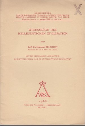 Wesenszüge der hellenistischen Zivilisation. Mededelingen van de Koninklijke Vlaamse Academie voor Wetenschappen, Letteren en Schone Künsten van Belgie […]