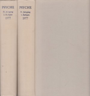 Psyche. Jahrgang XXXI. 1977. Zeitschrift für Psychoanalyse und ihre Anwendngen - 2 Bd.e.