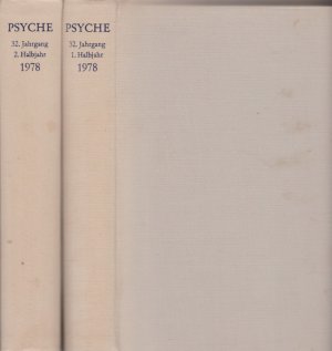 Psyche. Jahrgang 32. 1978. Zeitschrift für Psychoanalyse und ihre Anwendngen - 2 Bd.e.