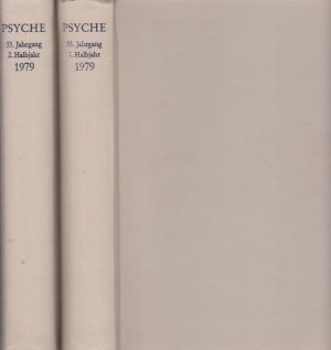 Psyche. Jahrgang 33. 1979. Zeitschrift für Psychoanalyse und ihre Anwendngen - 2 Bd.e.