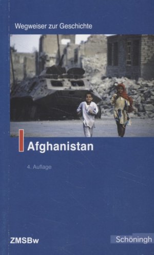 gebrauchtes Buch – Chiari, Bernhard und Karl-Heinz Lutz – Afghanistan: Wegweiser zur Geschichte