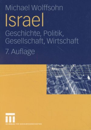 gebrauchtes Buch – Michael Wolffsohn – Widmung ] Israel: Geschichte, Politik, Gesellschaft, Wirtschaft.