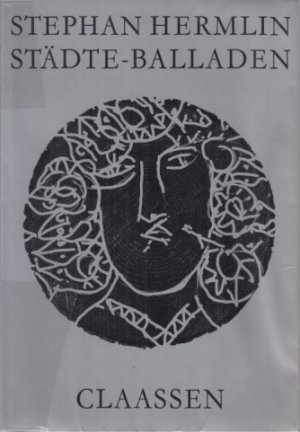 Städte-Balladen. Mit acht Farbholzschnitten von HAP Grieshaber.