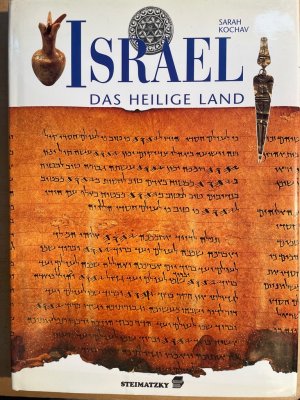 Israel. Das heilige Land.