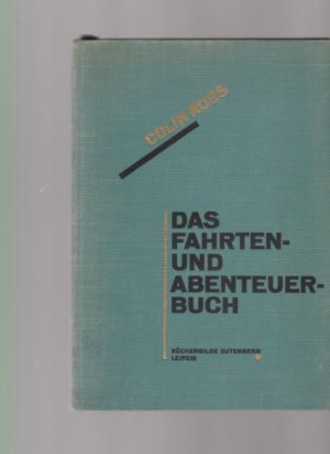 Fahrten- und Abenteuerbuch. (Typographie und Einband: Ivan Tschichold).